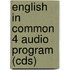 English In Common 4 Audio Program (Cds)
