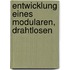 Entwicklung Eines Modularen, Drahtlosen