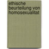 Ethische Beurteilung Von Homosexualitat door Cordula De Leeuw