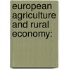 European Agriculture And Rural Economy: door Henry Colman