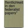 Ffentlichkeit In Den Federalist Papers" door Florian Greiner