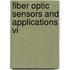 Fiber Optic Sensors And Applications Vi