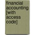 Financial Accounting [With Access Code]