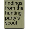 Findings from the Hunting Party's Scout door Karyn O'Beirne