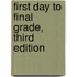 First Day To Final Grade, Third Edition