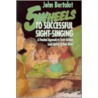 Five Wheels To Successful Sight-Singing by John Bertalot