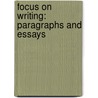 Focus On Writing: Paragraphs And Essays door University Stephen R. Mandell