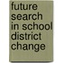 Future Search In School District Change