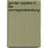 Gender Aspekte In Der Vermogensberatung