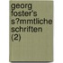 Georg Foster's S?Mmtliche Schriften (2)