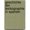 Geschichte Der Lexikographie In Spanien door Ani Pavlik