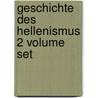 Geschichte Des Hellenismus 2 Volume Set door Johann Gustav Droysen