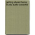 Getting Ahead Home Study Audio Cassette