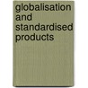 Globalisation And Standardised Products by Fatma Torun