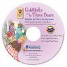 Goldilocks And The Three Bears Audio Cd by Candice Ransom