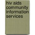 Hiv Aids Community Information Services