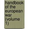 Handbook Of The European War (Volume 1) by Stanley Solomon Sheip