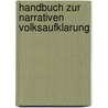Handbuch Zur Narrativen Volksaufklarung door Heidrun Alzheimer-Haller