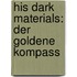 His Dark Materials: Der Goldene Kompass