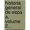 Historia General De Espa A, Volume 2... door Juan De Mariana