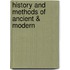 History And Methods Of Ancient & Modern