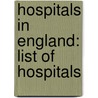 Hospitals In England: List Of Hospitals by Source Wikipedia