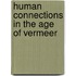 Human Connections In The Age Of Vermeer