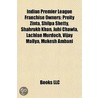 Indian Premier League Franchise Owners: by Source Wikipedia