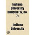 Indiana University Bulletin (12, No. 7)