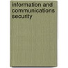 Information And Communications Security door T. Okamoto