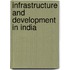 Infrastructure and Development in India