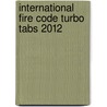 International Fire Code Turbo Tabs 2012 door International Code Council