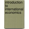 Introduction To International Economics door Elise Kamphuis