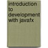 Introduction To Development With Javafx