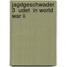 Jagdgeschwader 3  Udet  In World War Ii door Jochen Prien