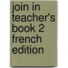 Join In Teacher's Book 2 French Edition by Herbert Puchta