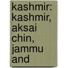 Kashmir: Kashmir, Aksai Chin, Jammu And door Source Wikipedia