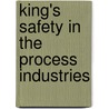 King's Safety In The Process Industries door Ronald Hirst
