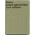 Kleine Polizei-Geschichten Zum Vorlesen