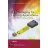 Led Packaging For Lighting Applications door Sheng Liu