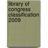 Library of Congress Classification 2009 by Library of Congress