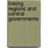 Linking Regions And Central Governments