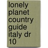 Lonely Planet Country Guide Italy Dr 10 door Paula Hardy
