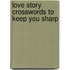 Love Story Crosswords to Keep You Sharp