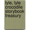 Lyle, Lyle Crocodile Storybook Treasury by Bernard Waber