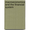 Macroeconomics and the Financial System door N. Gregory Mankiw