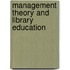Management Theory And Library Education