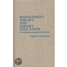 Management Theory And Library Education door Sajjad Ur Rehman