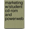 Marketing W/student Cd-rom And Powerweb door Michael J. Etzel