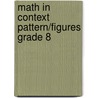 Math in Context Pattern/Figures Grade 8 by Freudentha
